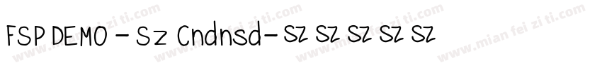 FSP DEMO - Sz Cndnsd字体转换